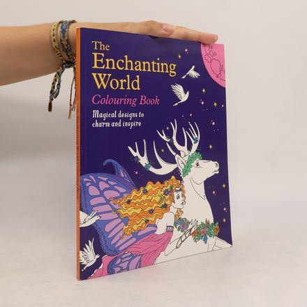 The Enchanting World Colouring Book