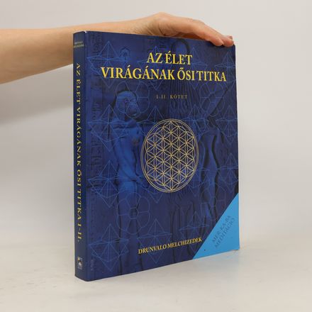 Az Élet Virágának ősi titka
