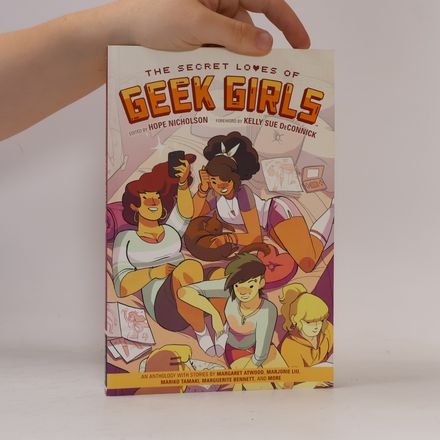The Secret Loves of Geek Girls