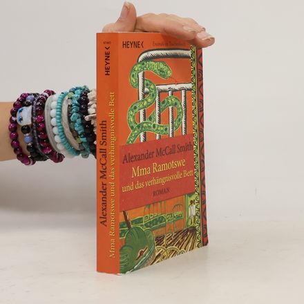 Mma Ramotswe und das verhängnisvolle Bett