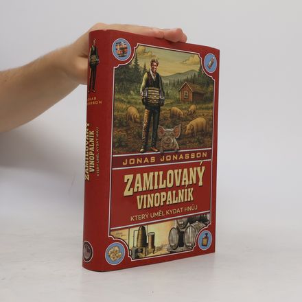Zamilovaný vinopalník, který uměl kydat hnůj