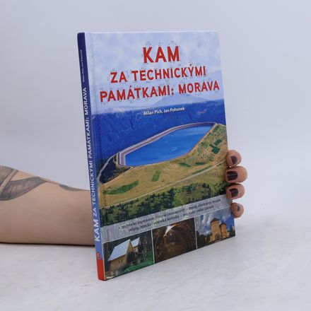 Kam za technickými památkami: Morava