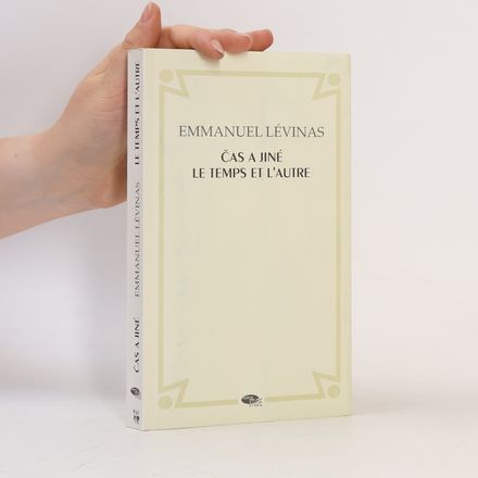Čas a jiné. Le temps et l'autre