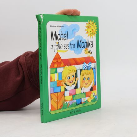 Michal a jeho sestra Monika