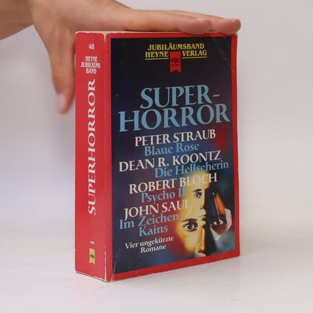 Superhorror: Blaue Rose. Die Hellseherin. Psycho II. Im Zeichen Kains