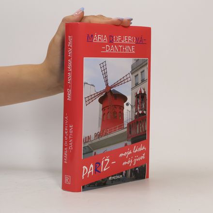 Paríž - moja láska, môj život