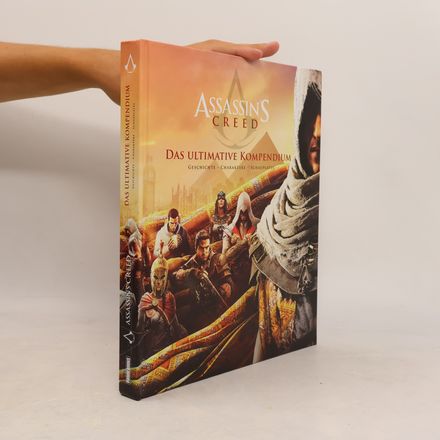 Assassin's Creed - Das ultimative Kompendium