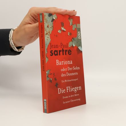 Bariona oder Der Sohn des Donners / Die Fliegen