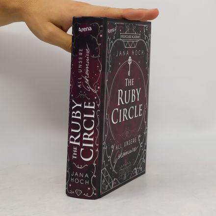 The Ruby Circle (1). All unsere Geheimnisse