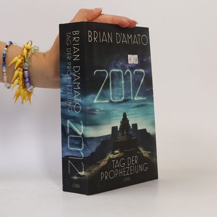 2012: der Tag der Prophezeiung