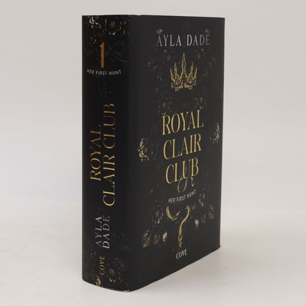 Royal Clair Club - 1: Her First Hunt