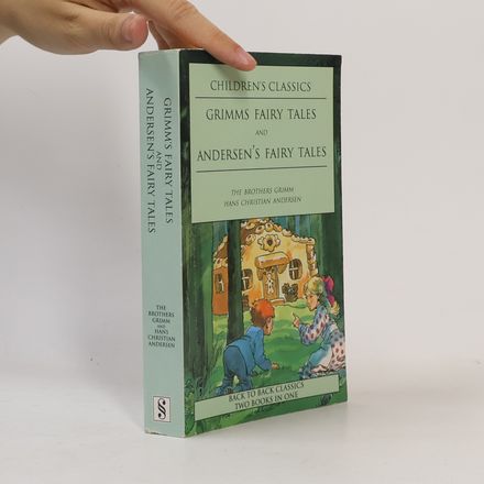 Grimm's Fairy Tales and Andersen's Fairy Tales