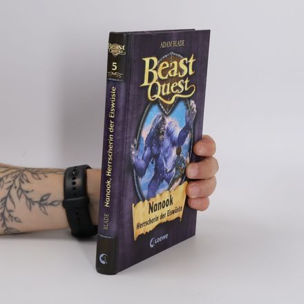 Beast Quest 5. Nanook, Herrscherin der Eiswüste