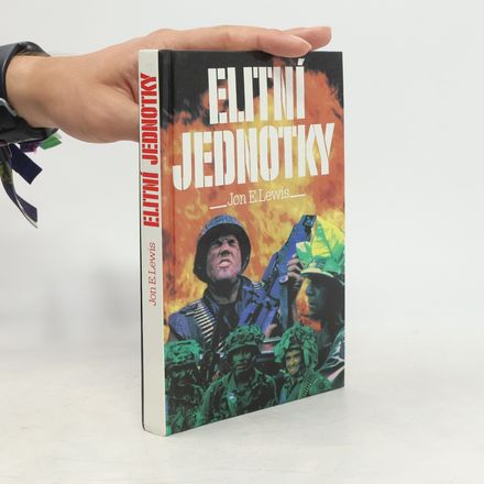 Elitní jednotky : skutečné příběhy světových přepadových jednotek