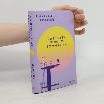 Das Leben fing im Sommer an