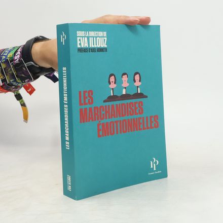 Les Marchandises émotionnelles