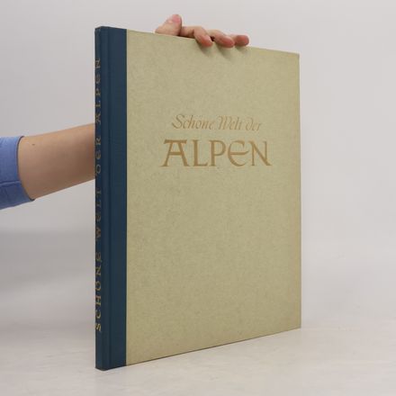 Schöne Welt der Alpen