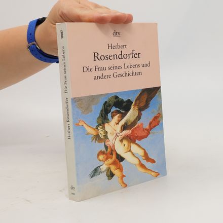 Die Frau seines Lebens und andere Geschichten