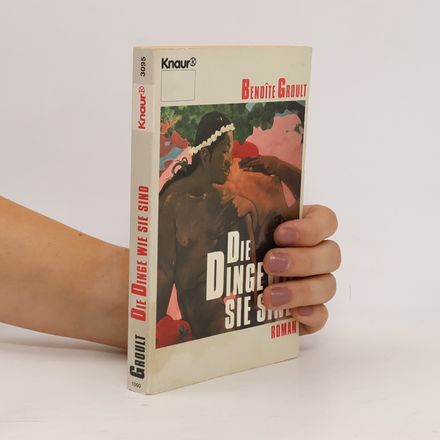 Die Dinge, wie sie sind