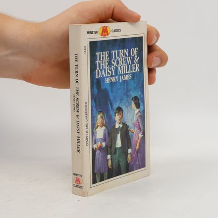 The Turn of the Screw & Daisy Miller