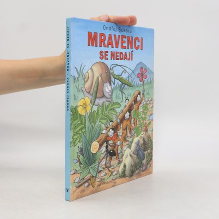 Mravenci se nedají