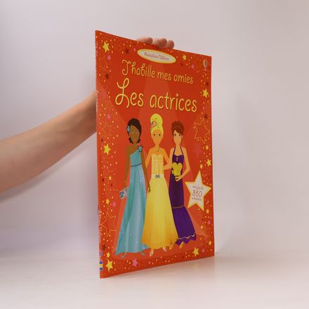 J'habille mes amies - les actrices - autocollants Usborne