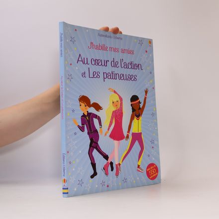 J'habille mes amies - Au cœur de l'action et les patineuses - autocollants Usborne
