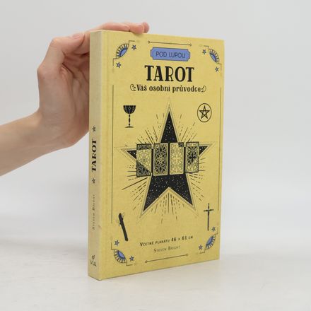 Tarot : váš osobní průvodce