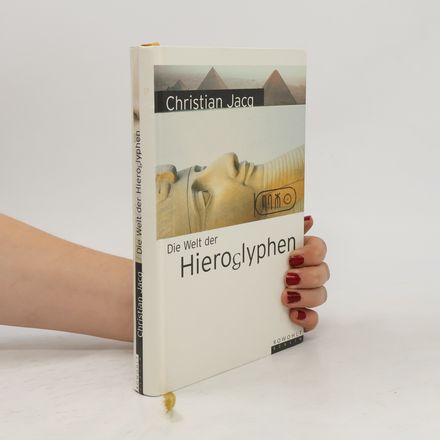 Die Welt der Hieroglyphen