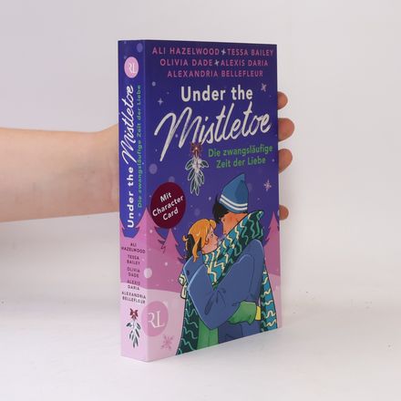 Under the Mistletoe – Die zwangsläufige Zeit der Liebe
