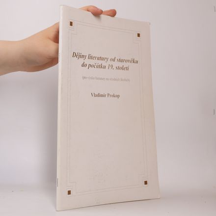 Dějiny literatury od starověku do počátku 19. století