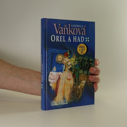Orel a Lev. III. díl. Orel a had