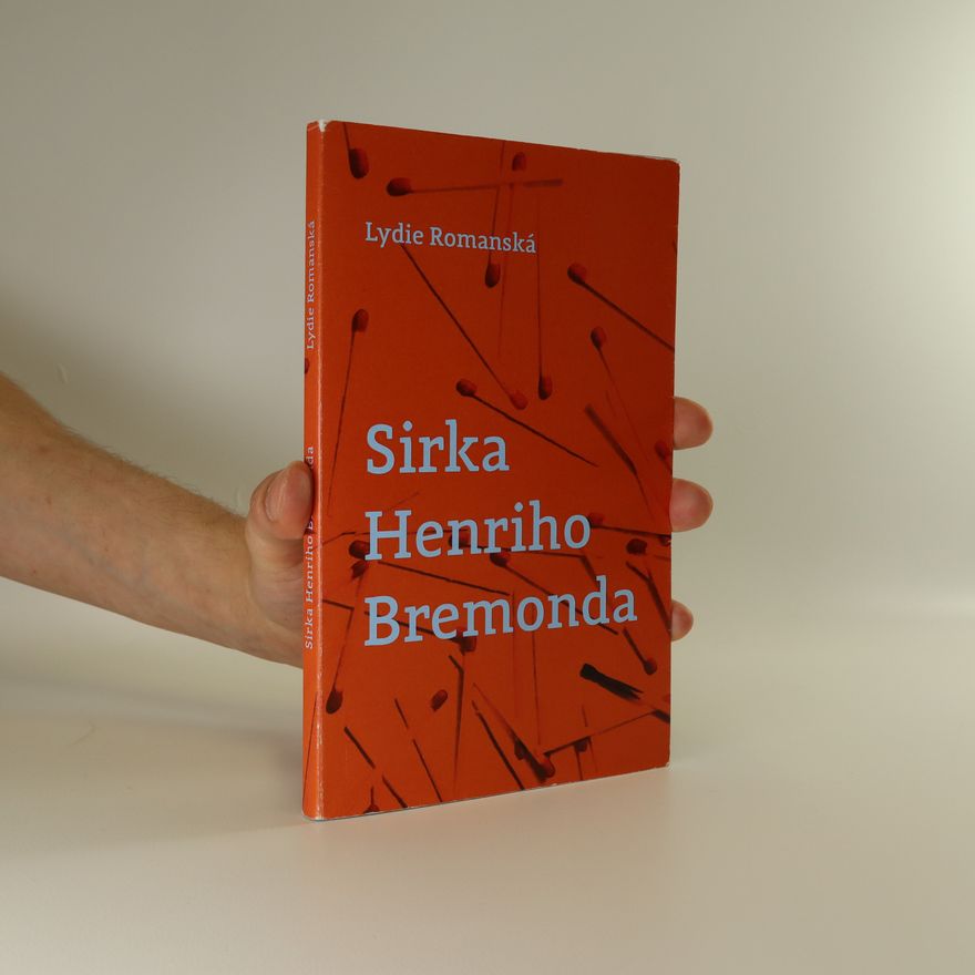 Lydie Romanská Sirka Henriho Bremonda
