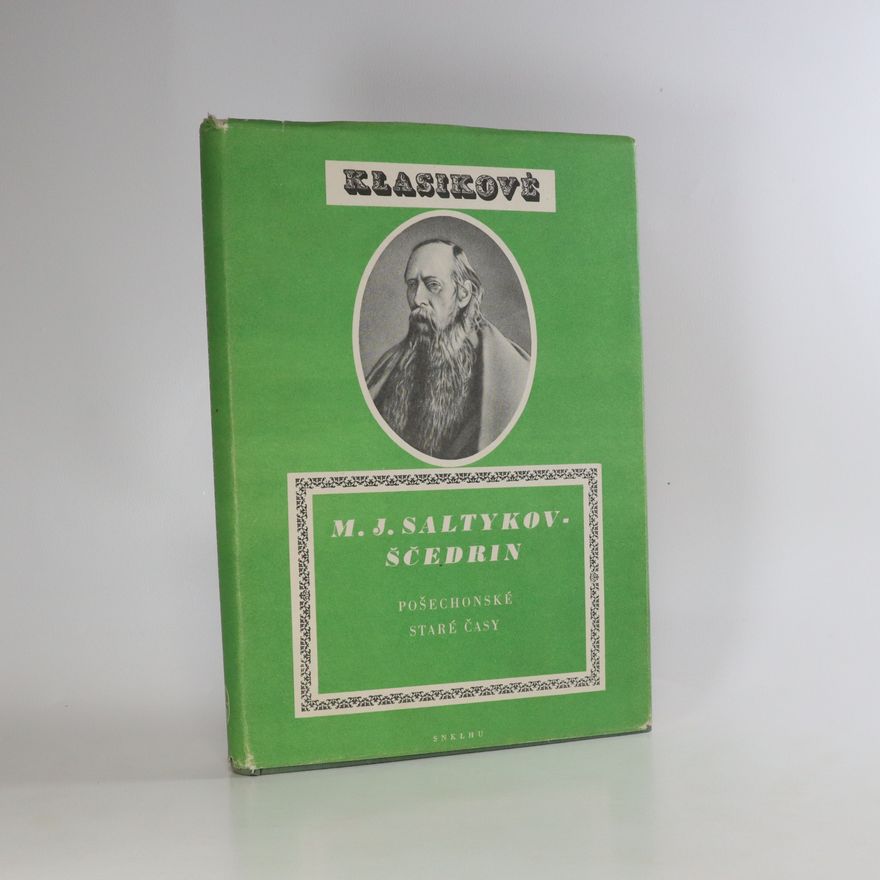 Mikhail Saltykov-Shchedrin Pošechonské staré časy