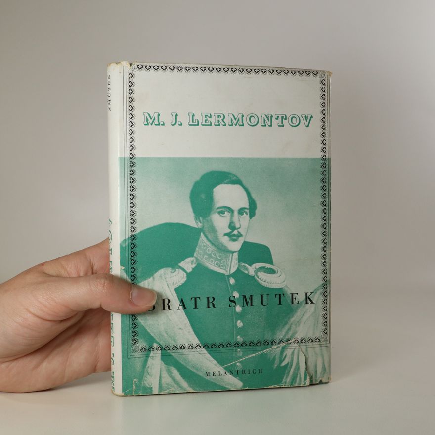 Michail Jurjevič Lermontov Bratr smutek
