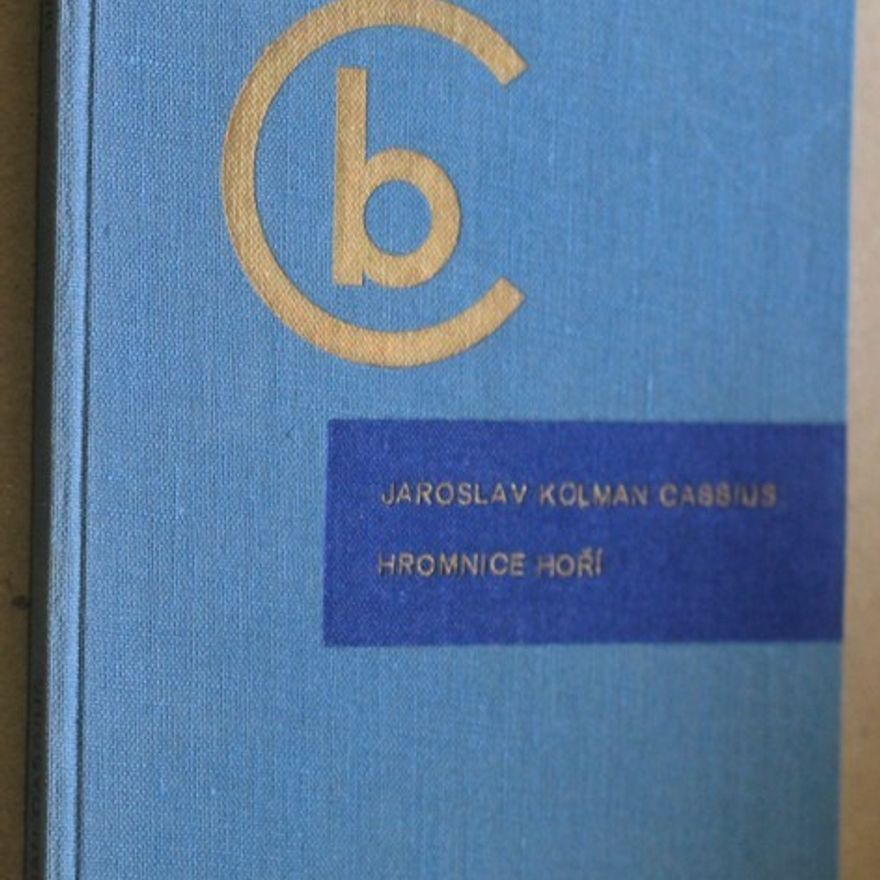 Jaroslav Kolman Cassius Hromnice hoří