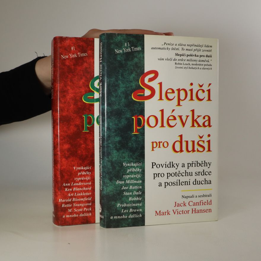 Mark Victor Hansen Slepičí polévka pro duši 1-2