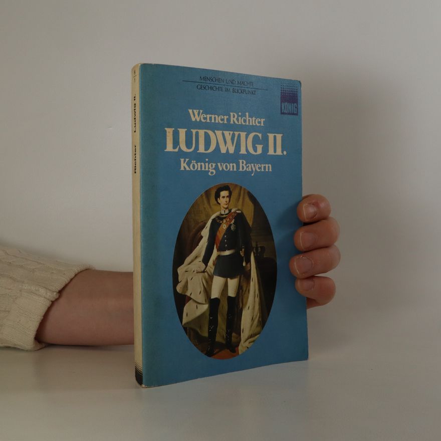 Werner Richter Ludwig II.