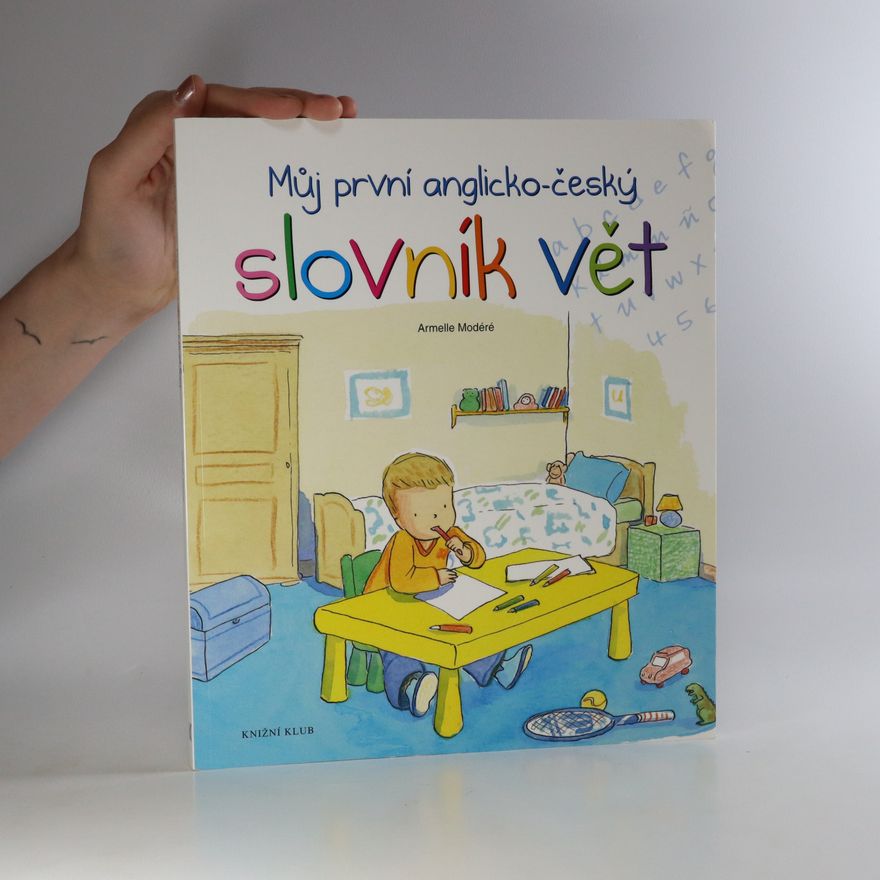 Armelle Modéré Můj první anglicko-český slovník vět