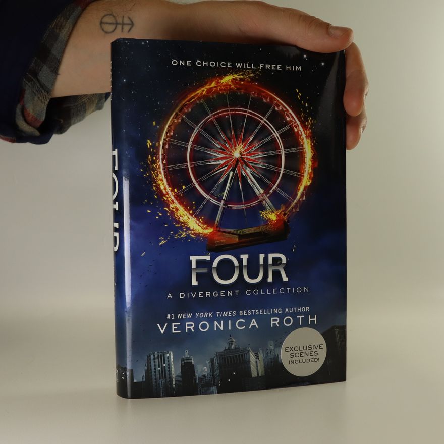 Veronica Roth Four. A Divergent Collection