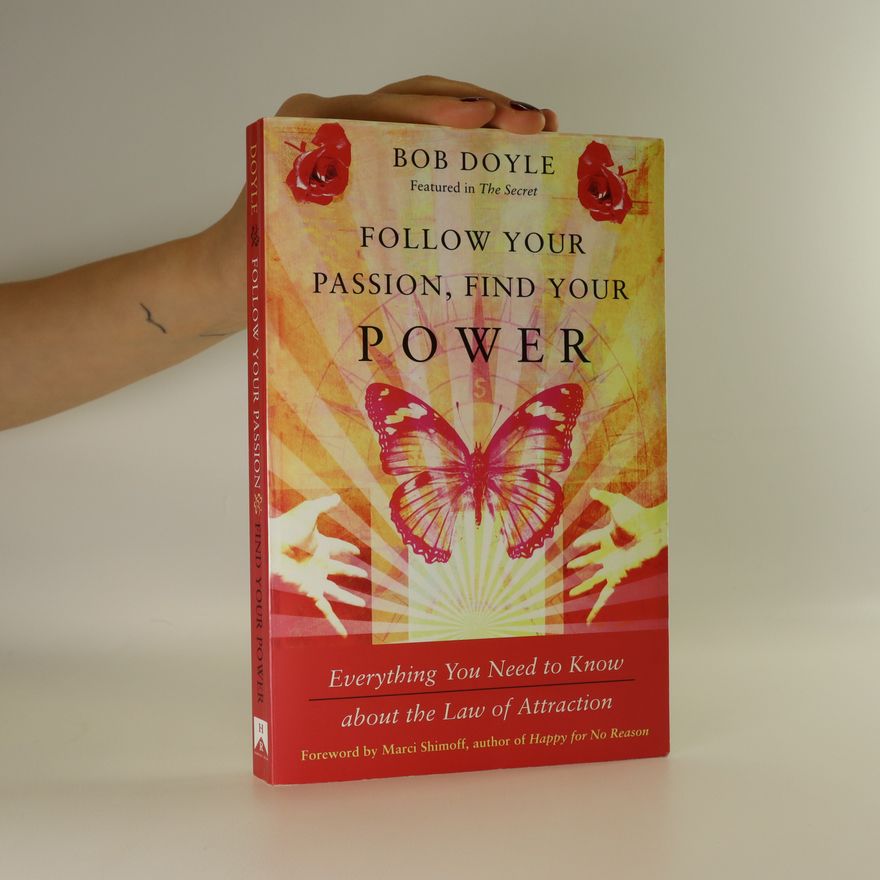 Bob Doyle Follow Your Passion, Find Your Power