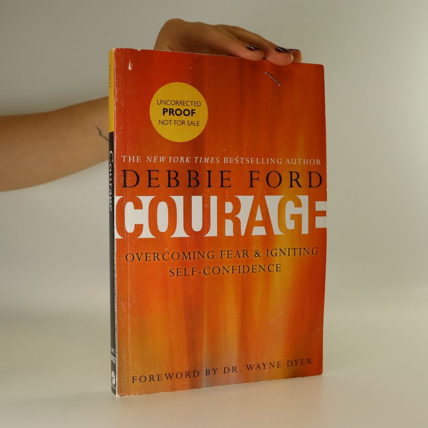 Debbie Ford Courage