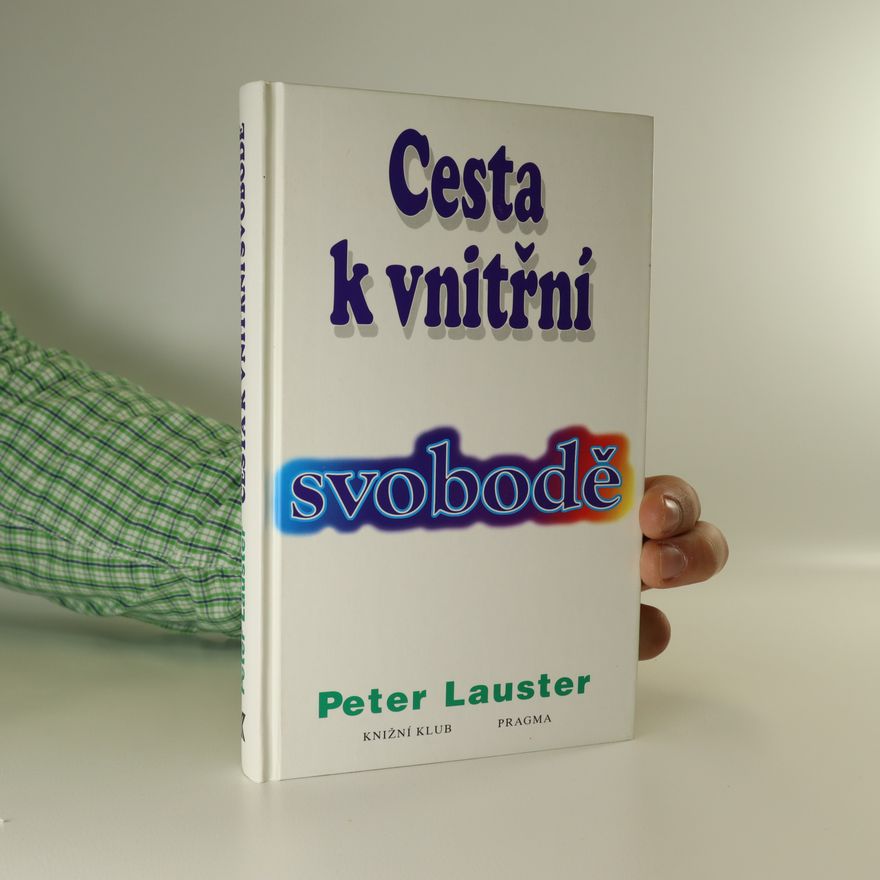 Jiří Sirotek Cesta k vnitřní svobodě