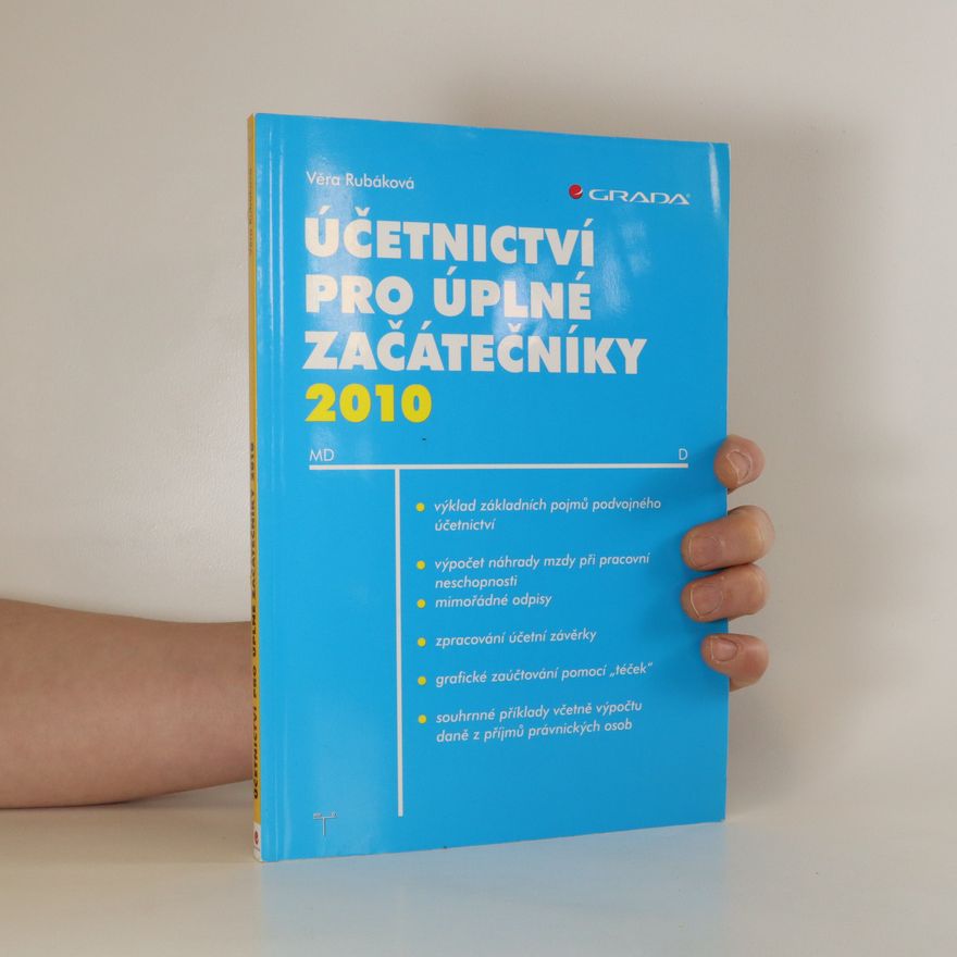 Věra Rubáková Účetnictví pro úplné začátečníky