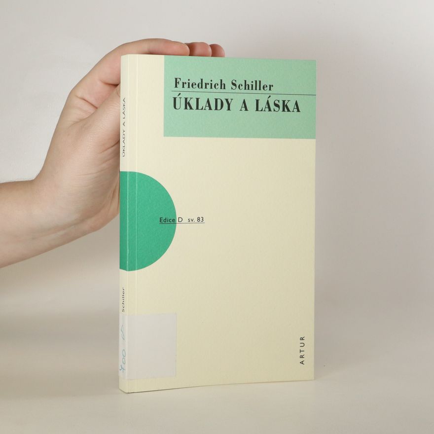 Friedrich Schiller Úklady a láska