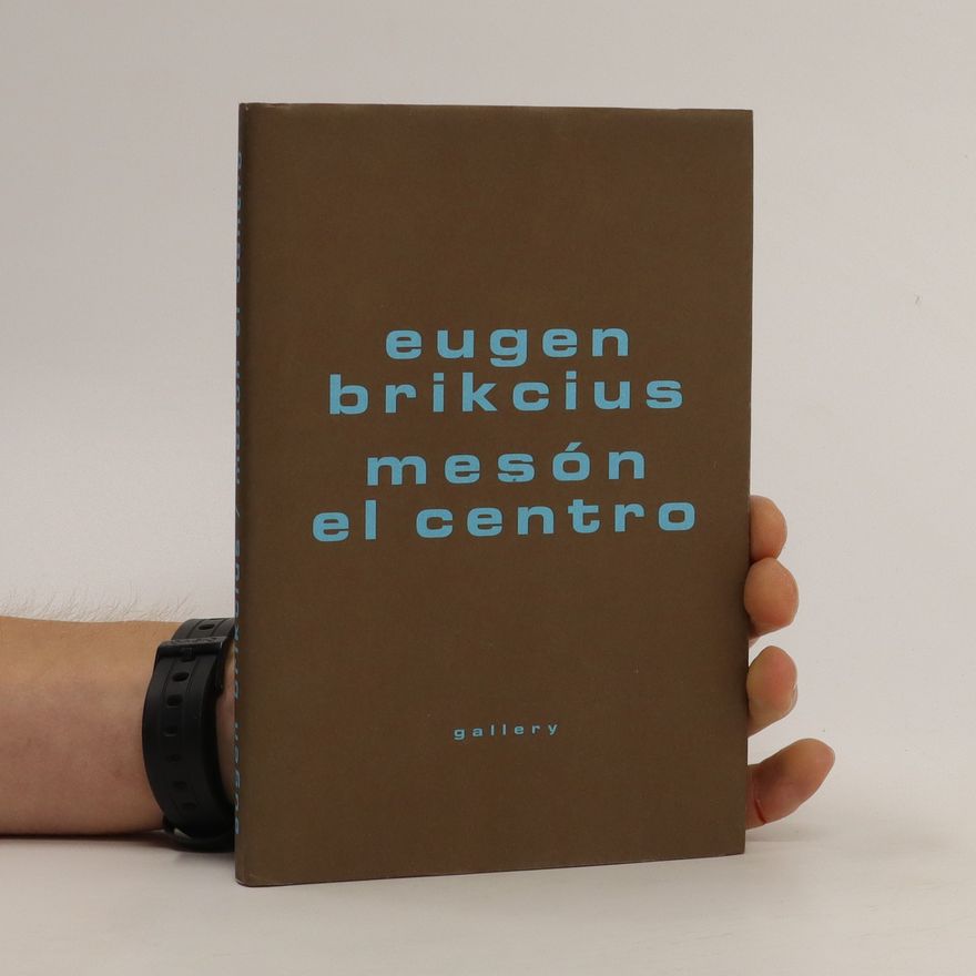 Eugen Brikcius Mesón El Centro
