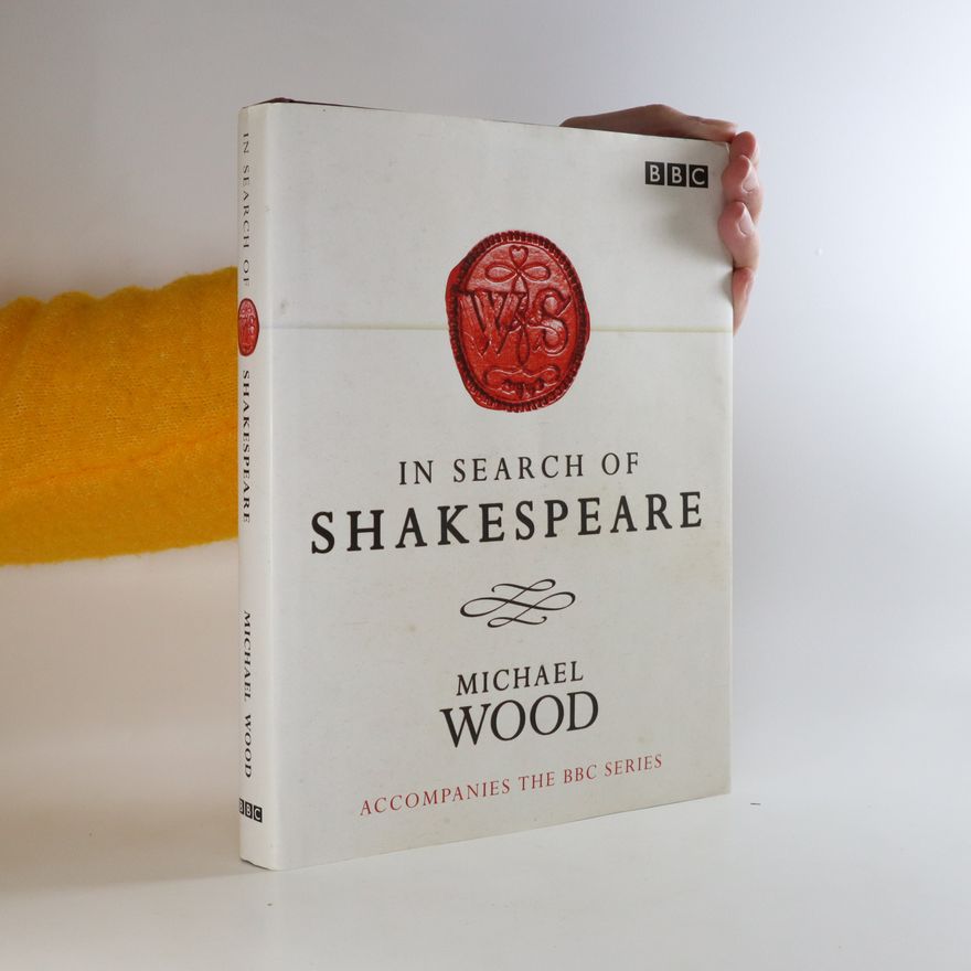 Michael Woods In search of Shakespeare