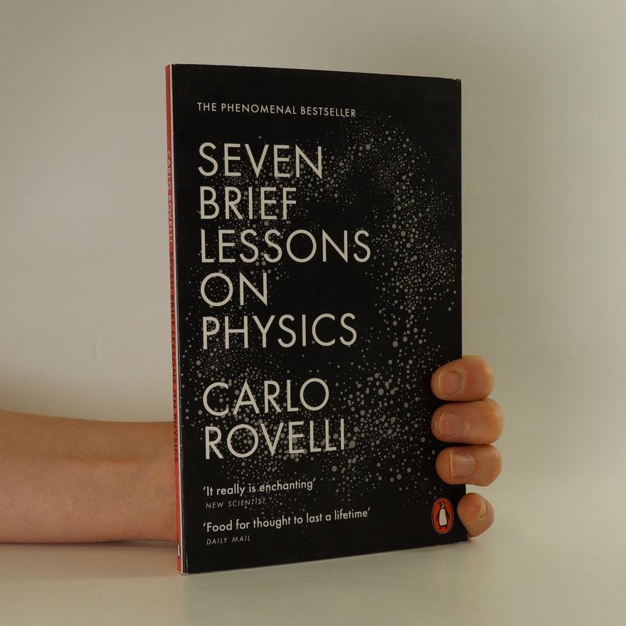 Carlo Rovelli Seven brief lessons on physics
