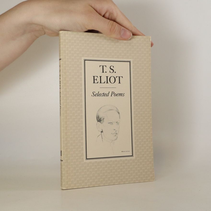 T. S. Eliot Selected poems