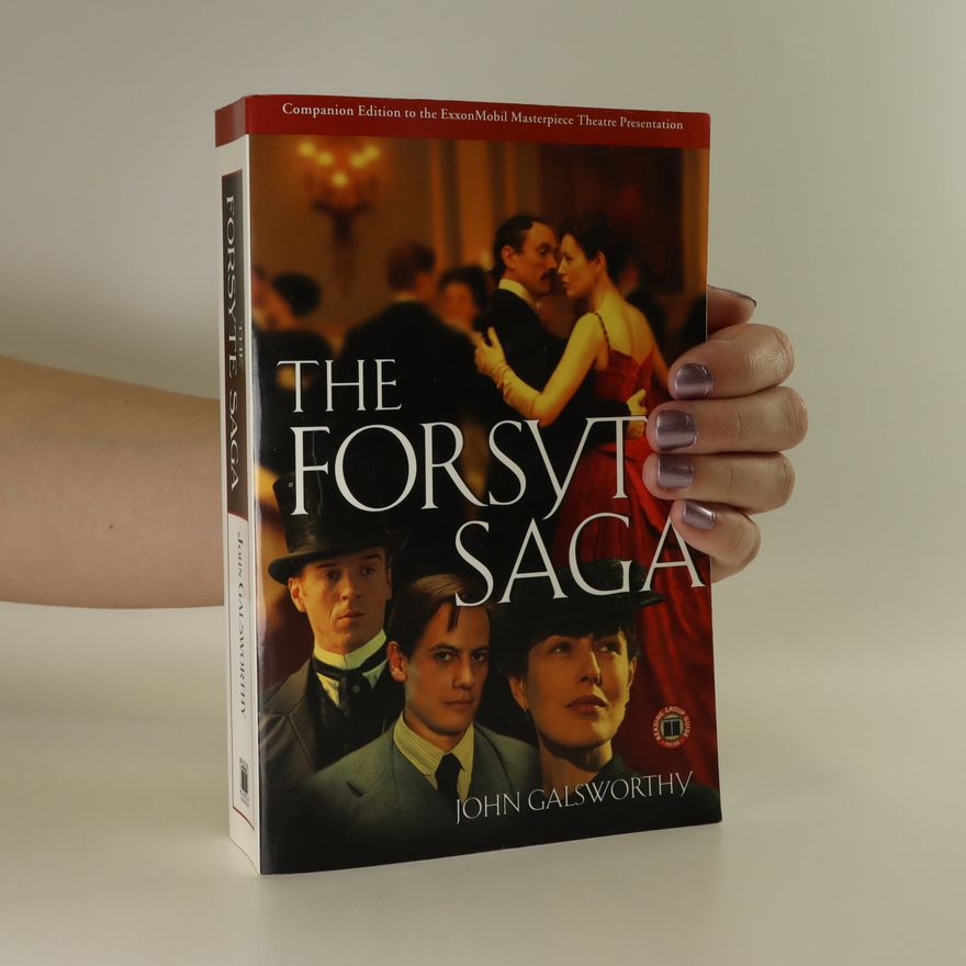John Galsworthy The Forsyte Saga